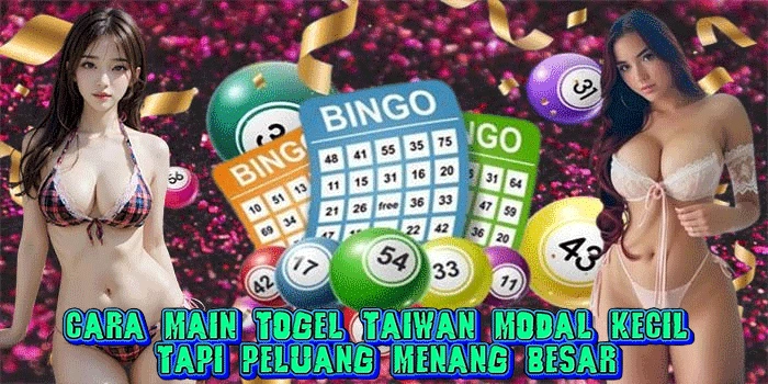 Cara Main Togel Taiwan Modal Kecil Tapi Peluang Menang Besar